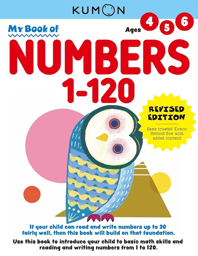 Revised Ed: My Bk of Numbers 1-120 (My Book of): Kumon